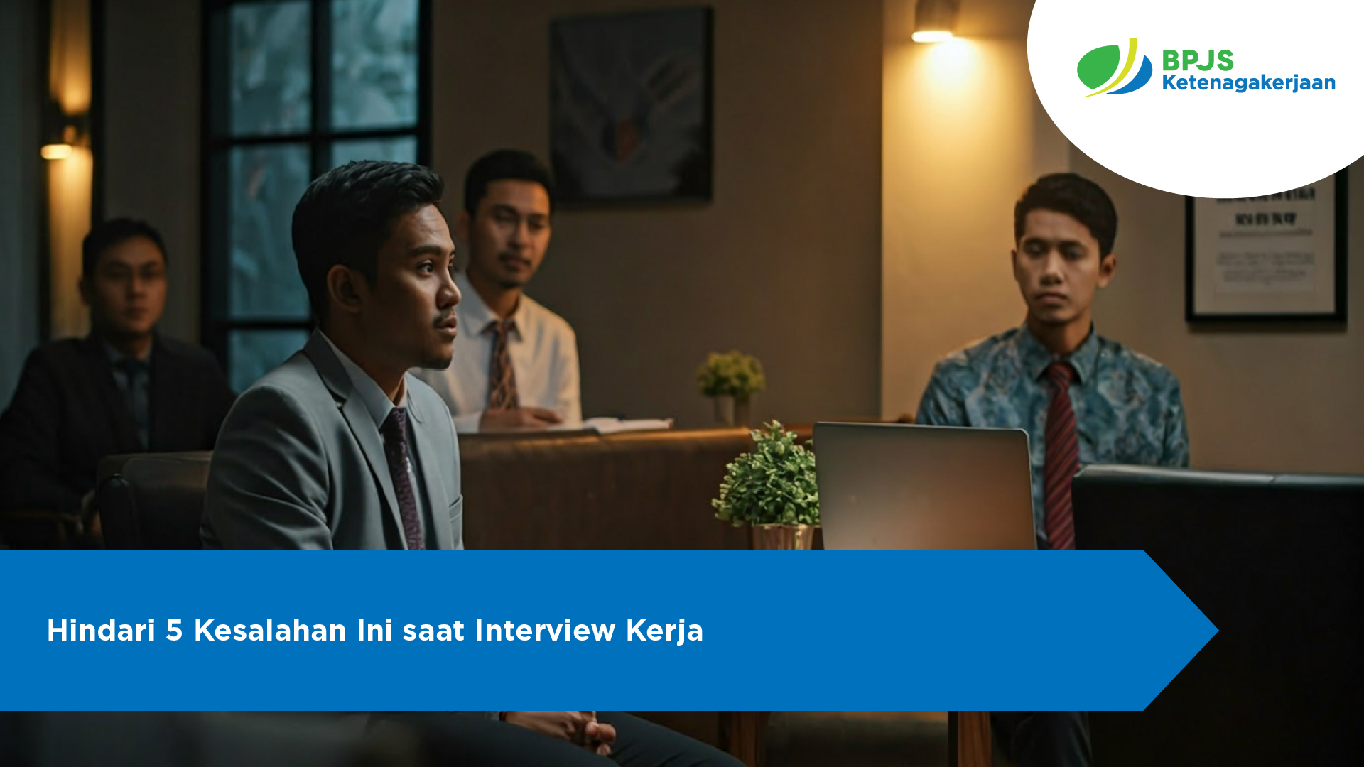 Hindari 5 Kesalahan Ini saat Wawancara Kerja